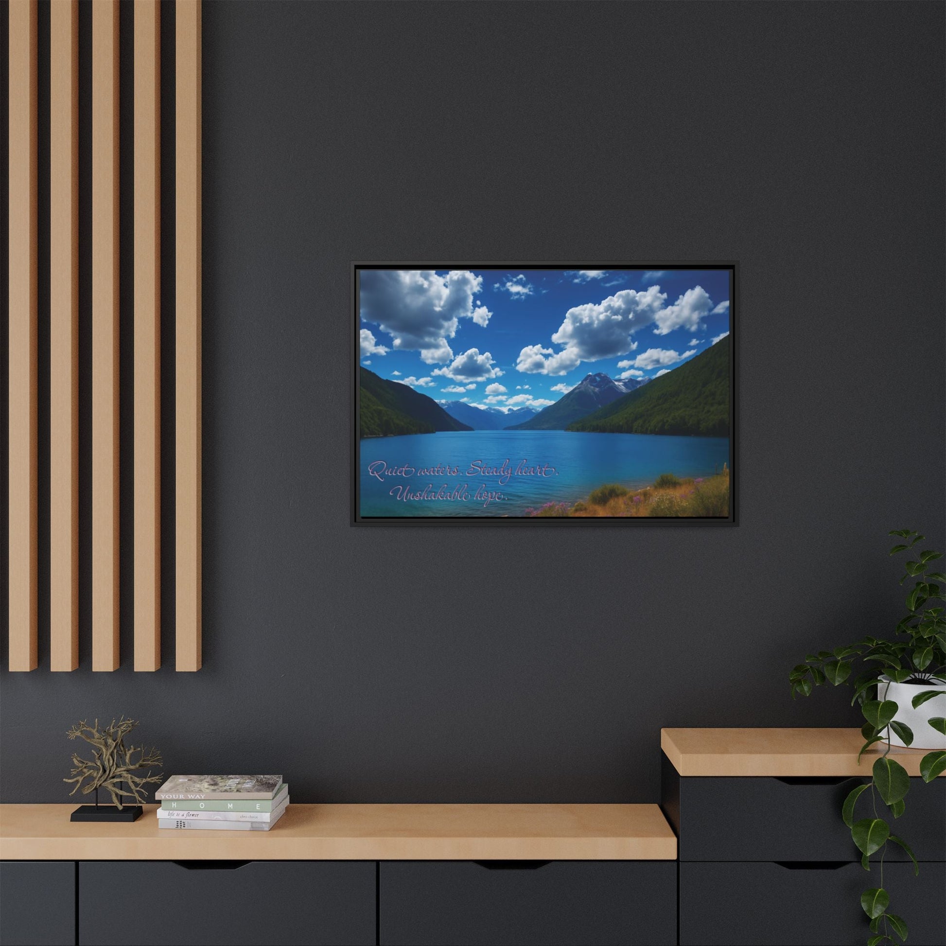 Canvas Quiet Waters Steady Heart Unshakable Hope Matte Canvas, Pinewood Framed - Vibrant Styles
