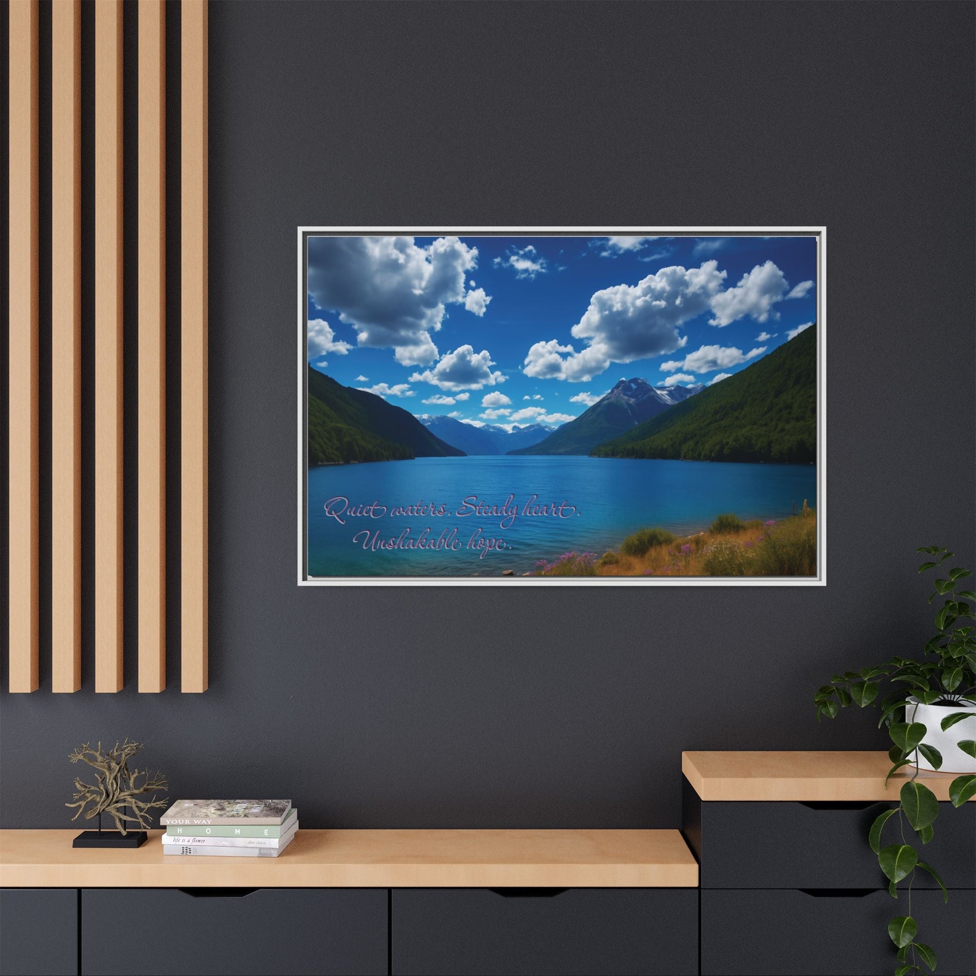 Canvas Quiet Waters Steady Heart Unshakable Hope Matte Canvas, Pinewood Framed - Vibrant Styles