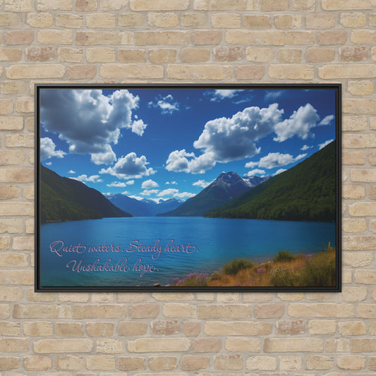 Canvas Quiet Waters Steady Heart Unshakable Hope Matte Canvas, Pinewood Framed - Vibrant Styles