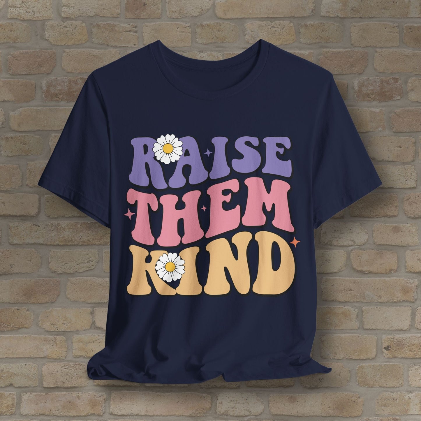 Mostly Text T-Shirts Raise Them Kind Retro Parenting Tee - Vibrant Styles