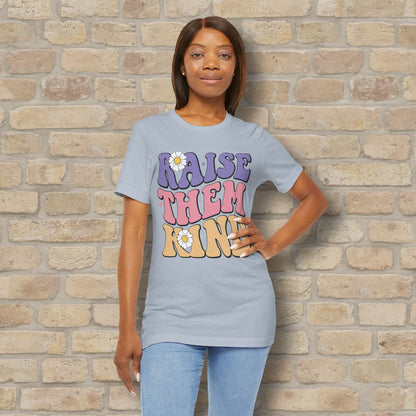 Mostly Text T-Shirts Raise Them Kind Retro Parenting Tee - Vibrant Styles