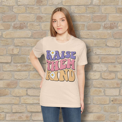 Mostly Text T-Shirts Raise Them Kind Retro Parenting Tee - Vibrant Styles