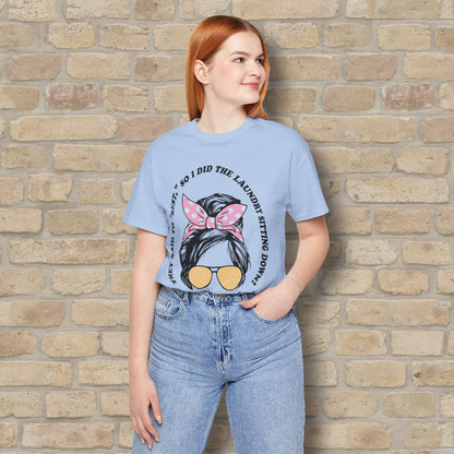 Graphic & Text T-Shirts Rest By Doing Laundry Sitting Down Tee - Vibrant Styles