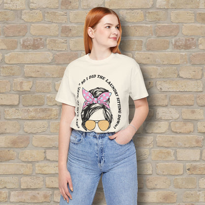 Graphic & Text T-Shirts Rest By Doing Laundry Sitting Down Tee - Vibrant Styles
