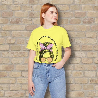 Graphic & Text T-Shirts Rest By Doing Laundry Sitting Down Tee - Vibrant Styles