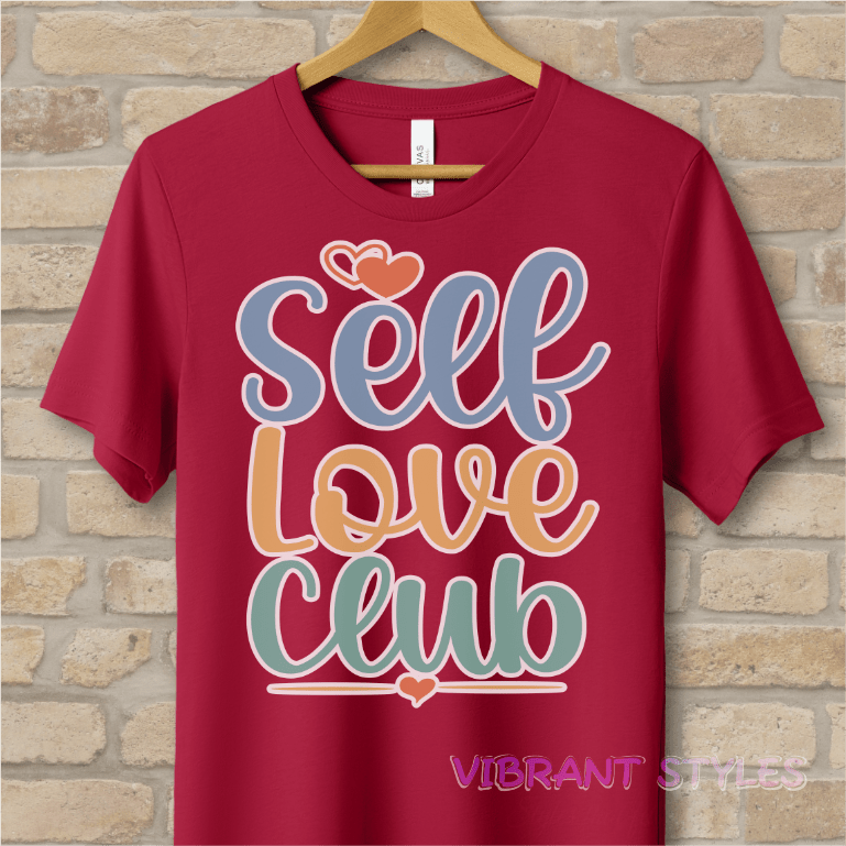 Mostly Text T-Shirts Self Love Club Tee - Vibrant Styles