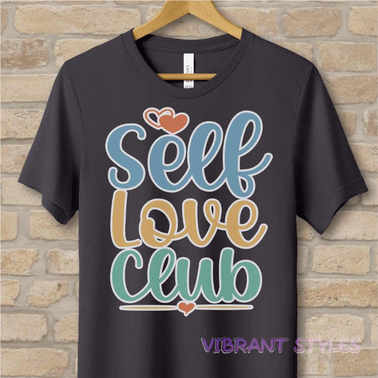 Mostly Text T-Shirts Self Love Club Tee - Vibrant Styles
