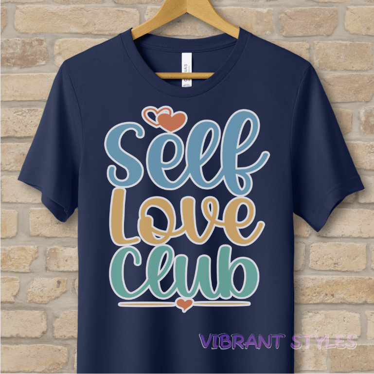 Mostly Text T-Shirts Self Love Club Tee - Vibrant Styles