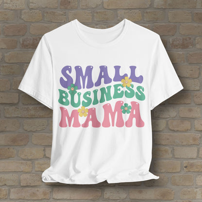 Mostly Text T-Shirts Small Business Mama Tee - Vibrant Styles