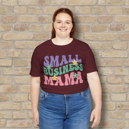 Mostly Text T-Shirts Small Business Mama Tee - Vibrant Styles