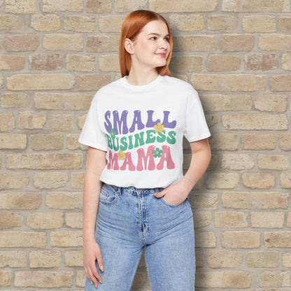 Mostly Text T-Shirts Small Business Mama Tee - Vibrant Styles