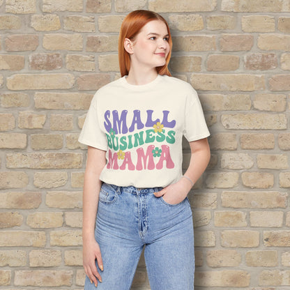 Mostly Text T-Shirts Small Business Mama Tee - Vibrant Styles