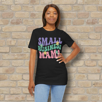 Mostly Text T-Shirts Small Business Mama Tee - Vibrant Styles