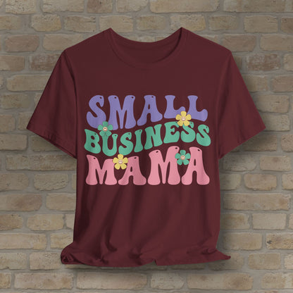 Mostly Text T-Shirts Small Business Mama Tee - Vibrant Styles