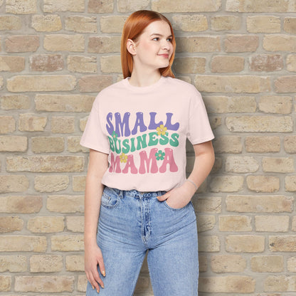 Mostly Text T-Shirts Small Business Mama Tee - Vibrant Styles