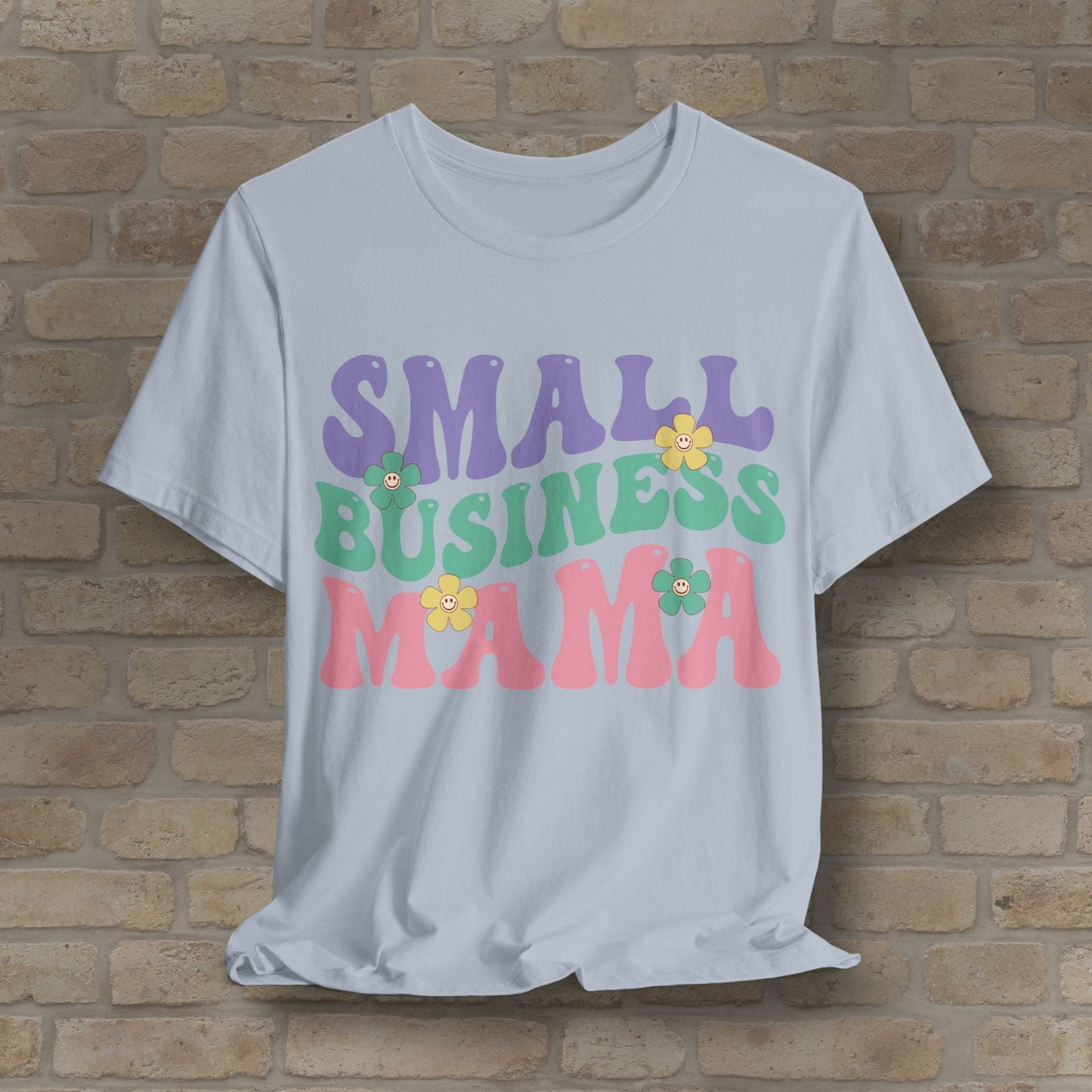Mostly Text T-Shirts Small Business Mama Tee - Vibrant Styles