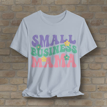 Mostly Text T-Shirts Small Business Mama Tee - Vibrant Styles