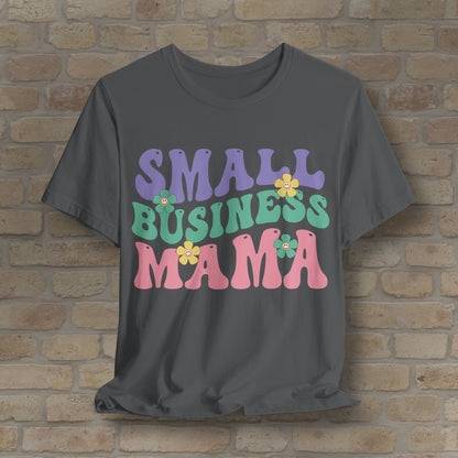 Mostly Text T-Shirts Small Business Mama Tee - Vibrant Styles