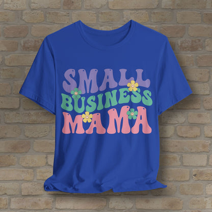 Mostly Text T-Shirts Small Business Mama Tee - Vibrant Styles