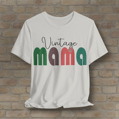 T-Shirt Vintage Mama Tee – Timeless Style, Still Got It - Vibrant Styles