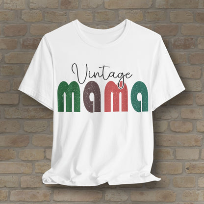 T-Shirt Vintage Mama Tee – Timeless Style, Still Got It - Vibrant Styles