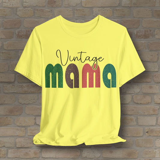 T-Shirt Vintage Mama Tee – Timeless Style, Still Got It - Vibrant Styles