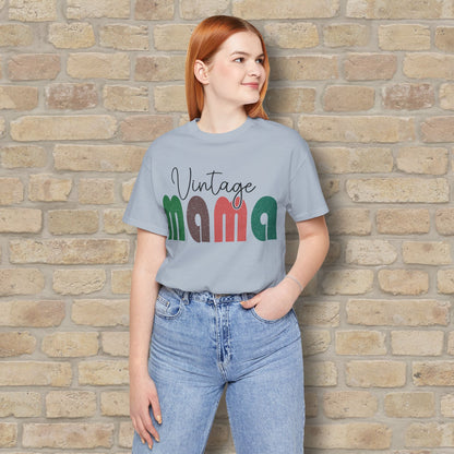 T-Shirt Vintage Mama Tee – Timeless Style, Still Got It - Vibrant Styles