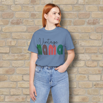T-Shirt Vintage Mama Tee – Timeless Style, Still Got It - Vibrant Styles