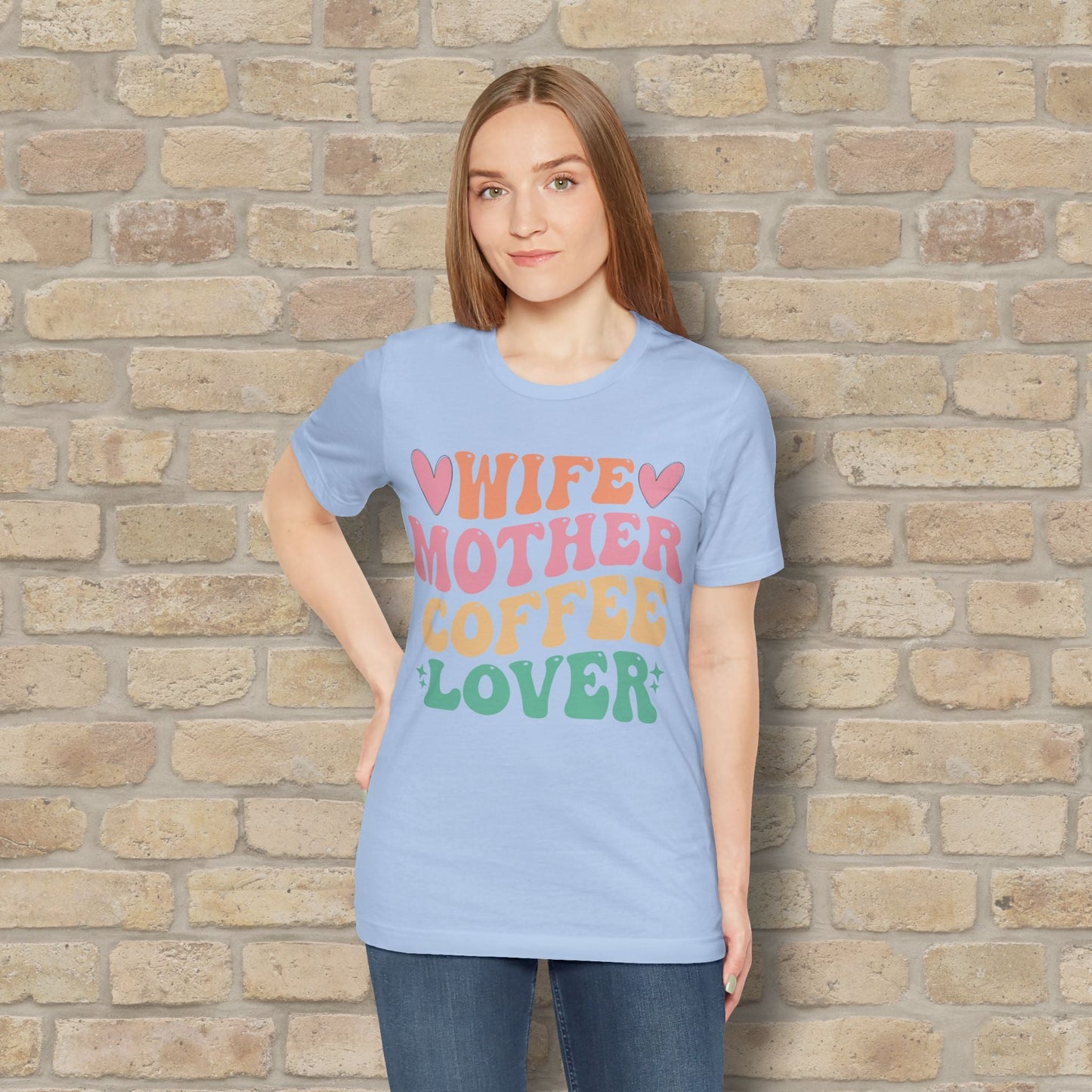 Mostly Text T-Shirts Wife. Mother. Coffee Lover. Tee - Vibrant Styles