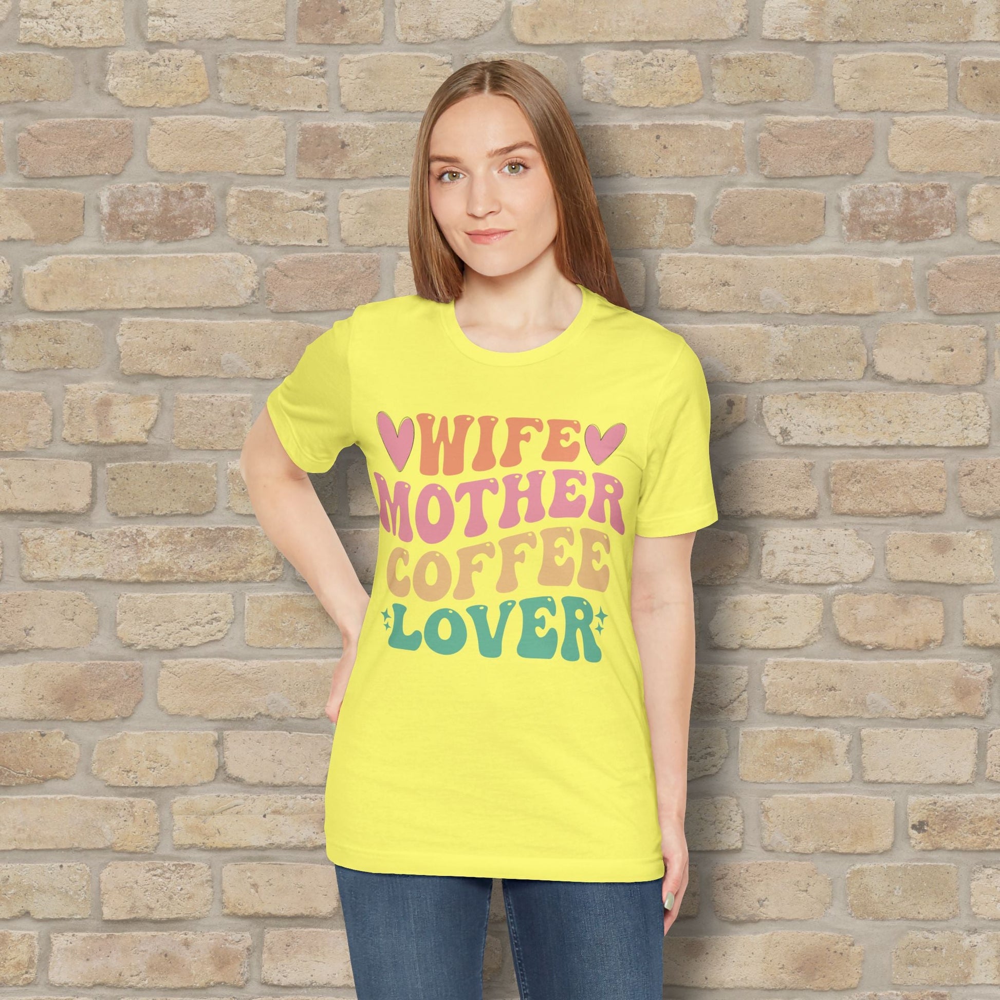 Mostly Text T-Shirts Wife. Mother. Coffee Lover. Tee - Vibrant Styles