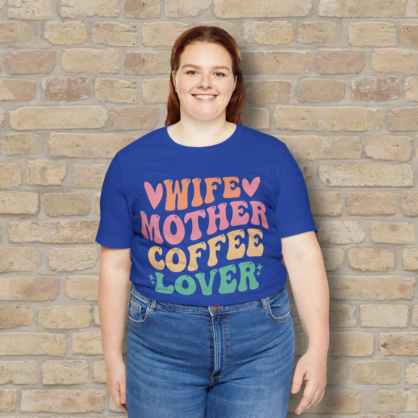 Mostly Text T-Shirts Wife. Mother. Coffee Lover. Tee - Vibrant Styles