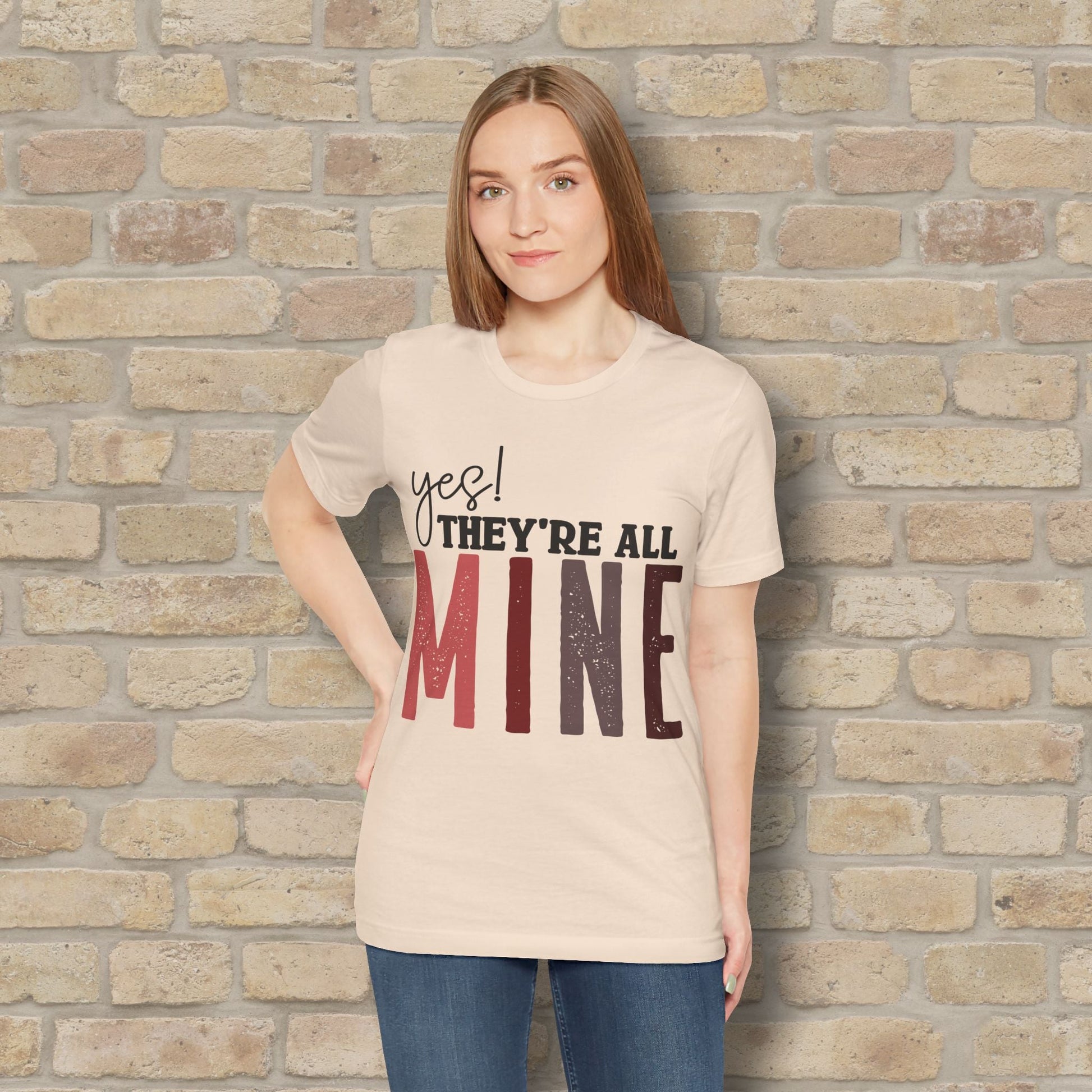 T-Shirt Yes! They’re All Mine Tee – For the Proud (and Probably Tired) Mama - Vibrant Styles