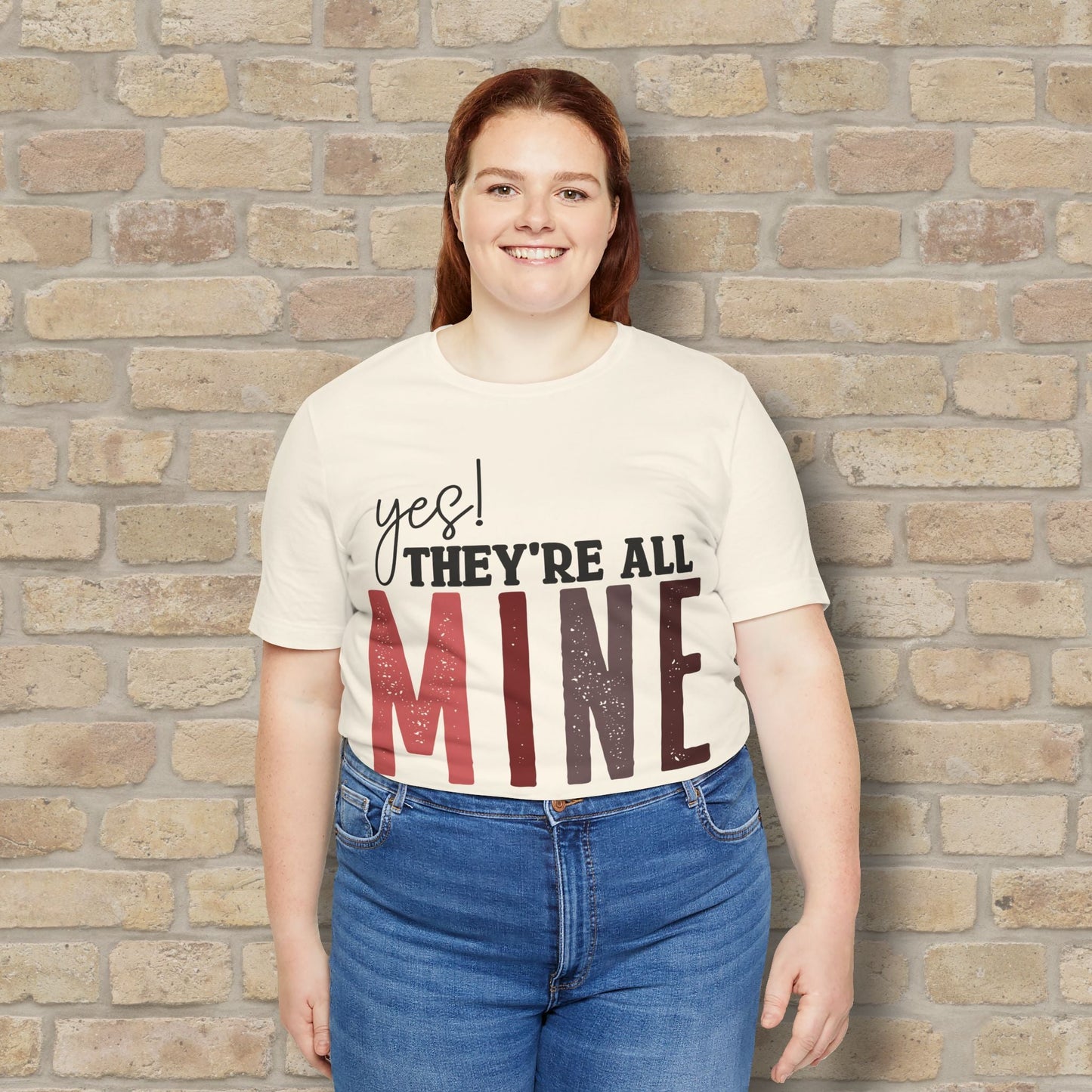 T-Shirt Yes! They’re All Mine Tee – For the Proud (and Probably Tired) Mama - Vibrant Styles